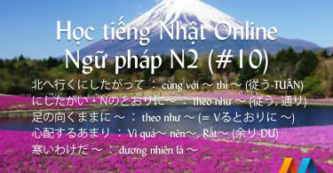 Học tiếng Nhật Online – Ngữ pháp N2 (Bài 10)