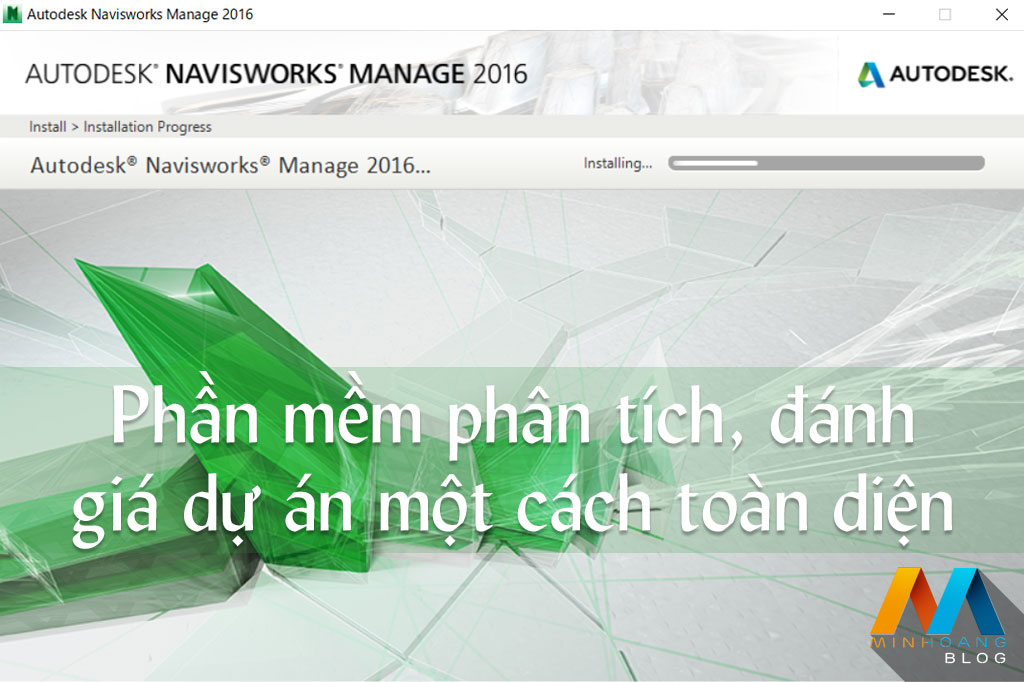 Autodesk Navisworks Manage 2016 - Phân tích, đánh giá dự án một cách toàn diện