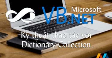 Kỹ thuật thao tác với Dictionary Collection trong VB.Net