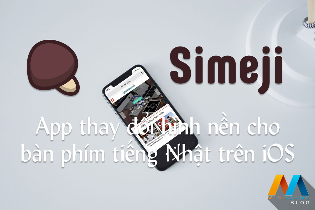 Simeji - App thay đổi hình nền cho bàn phím tiếng Nhật trên iOS