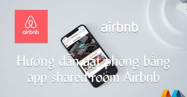 Hướng dẫn đặt phòng bằng app shared room Airbnb