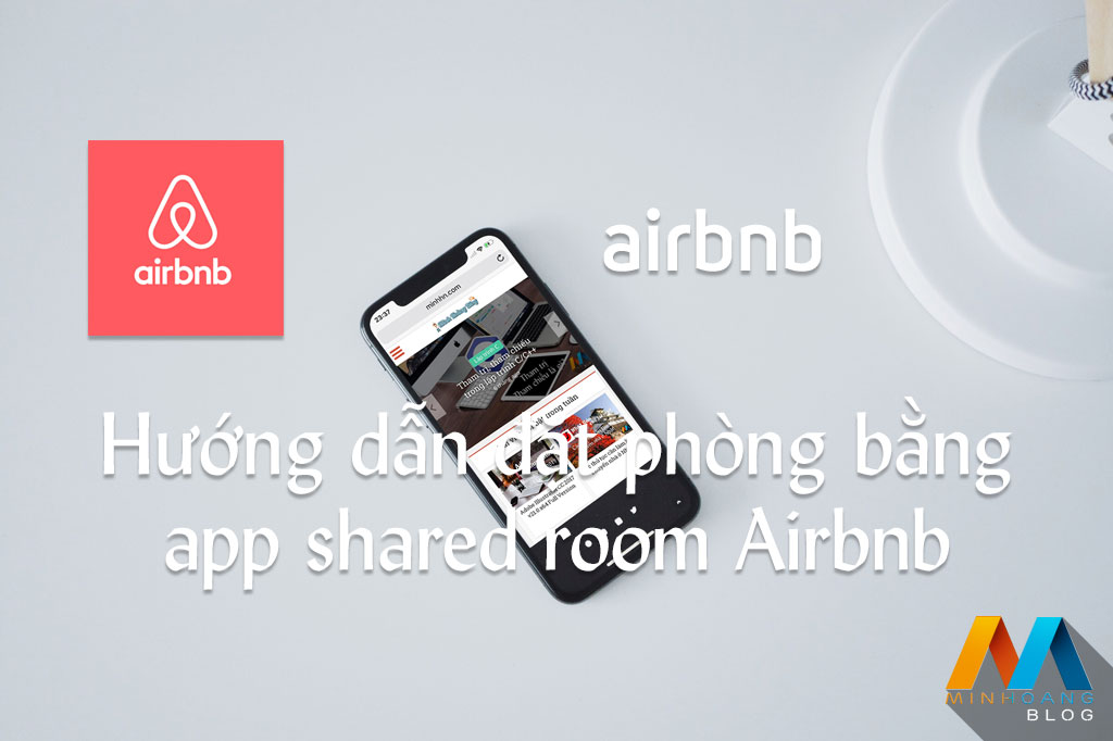 Hướng dẫn đặt phòng bằng app shared room Airbnb
