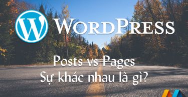 Sự khác nhau giữa Post và Page trong Wordpress
