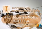 Autodesk Inventor cơ bản #15/36 - Nhóm lệnh Modify: Shell & Draft