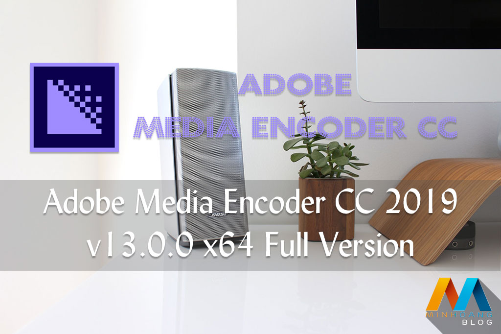 adobe media encoder cc 2019