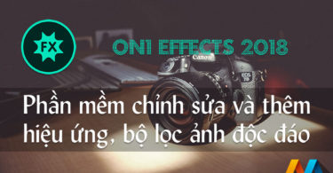 ON1 Effects 2018.5 (12.5.3.5757) (64 bit) - Phần mềm chỉnh sửa và thêm hiệu ứng, bộ lọc ảnh độc đáo