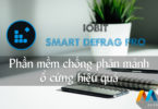 IObit Smart Defrag PRO v6.2.0.138 Full Version - Phần mềm chống phân mảnh ổ cứng hiệu quả