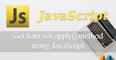 Gọi hàm với phương thức apply() trong JavaScript