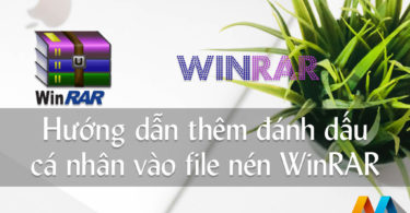 Hướng dẫn thêm đánh dấu cá nhân vào file nén WinRAR