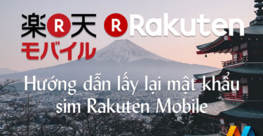 Hướng dẫn lấy lại mật khẩu sim Rakuten Mobile