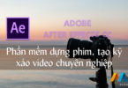 Adobe After Effect CC 2019 Full Version – Phần mềm biên tập video chuyên nghiệp 2019