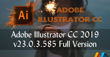 Adobe Illustrator CC 2019 v23.0.3.585 Full Version