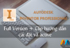 Autodesk Inventor Professional 2017 Full Version + Clip hướng dẫn cài đặt và active