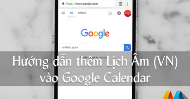 Hướng dẫn thêm Lịch Âm (VN) vào Google Calendar