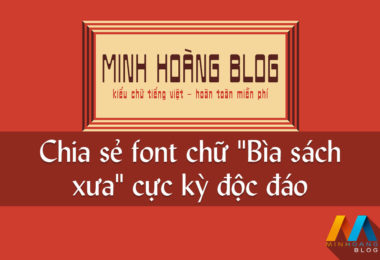 Chia sẻ font chữ "Bìa sách xưa" cực kỳ độc đáo, có hỗ trợ tiếng Việt