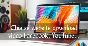Chia sẻ website download video Facebook, YouTube... hỗ trợ chuyển đổi định dạnh nhanh chóng