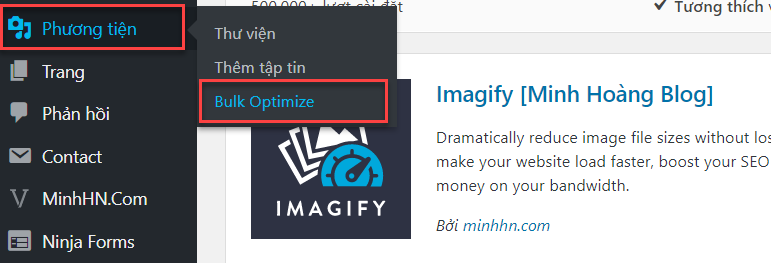 Tối ưu các hình ảnh đã upload trước đó Phương Tiện >  Bulk Optimize