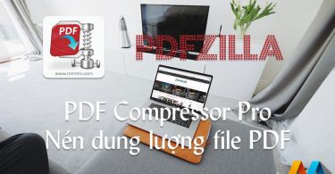 PDFZilla PDF Compressor Pro 4.0 - Nén file PDF, giảm dung lượng file PDF