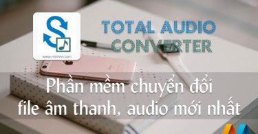 Total Audio Converter 5.3.0.165 (Full License) - Phần mềm chuyển đổi file âm thanh, audio mới nhất