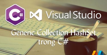 Generic Collection HashSet trong C#