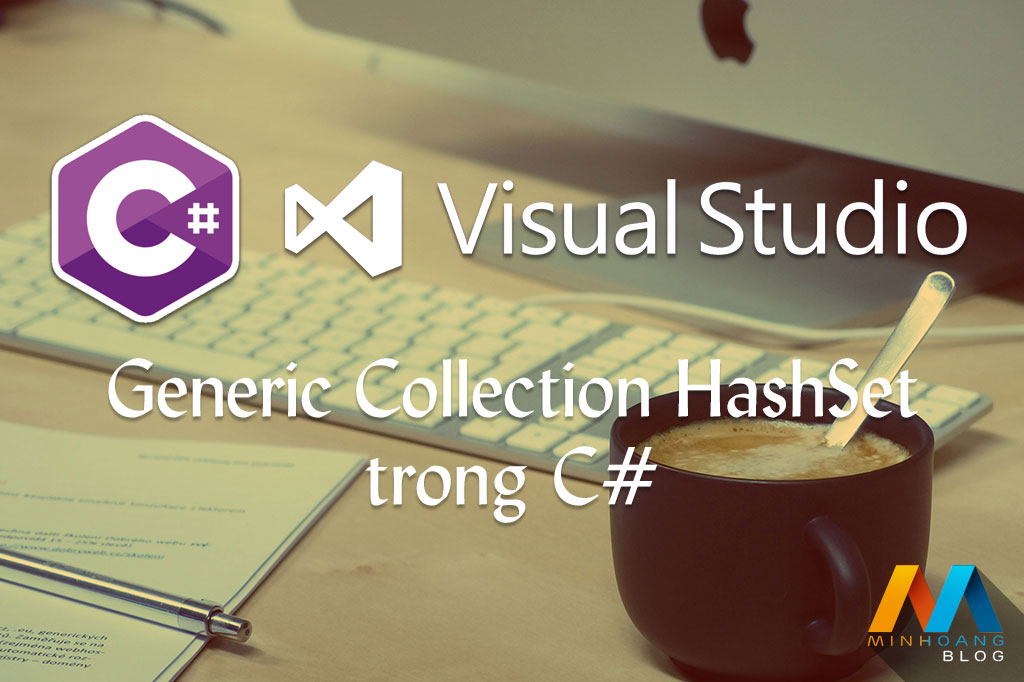 Generic Collection HashSet trong C#