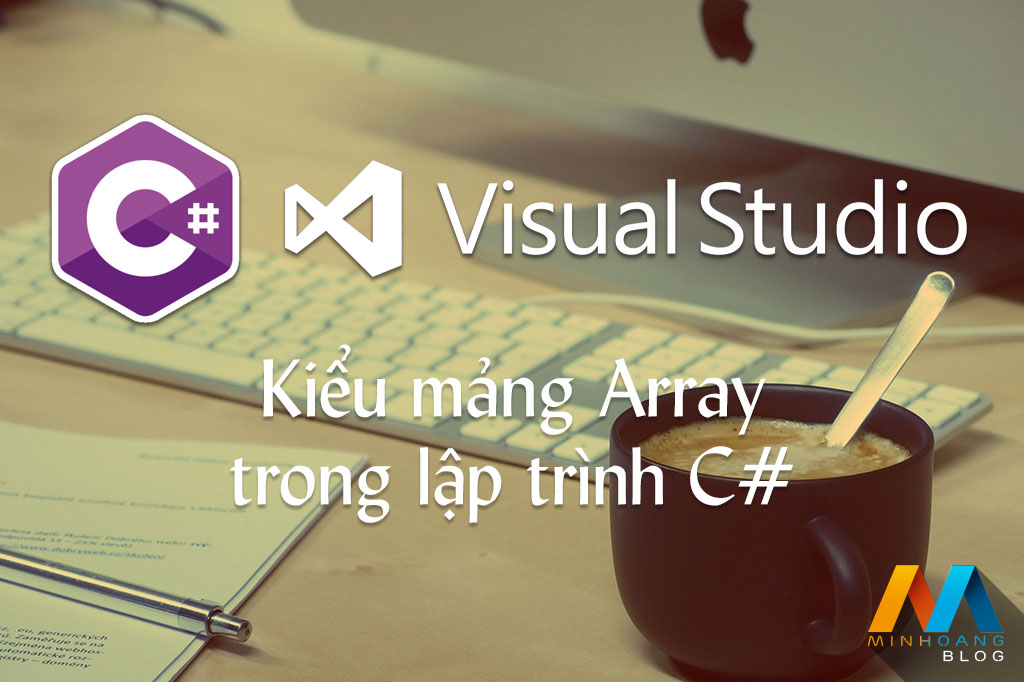 Kiểu mảng array trong lập trình C#