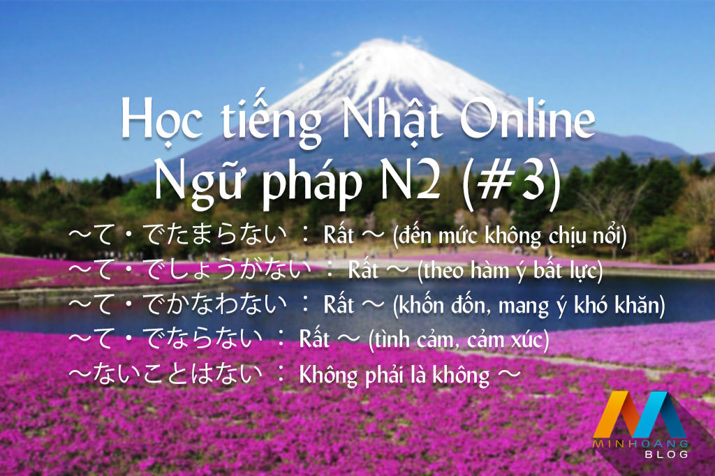 Học tiếng Nhật Online – Ngữ pháp N2 (Bài 3)