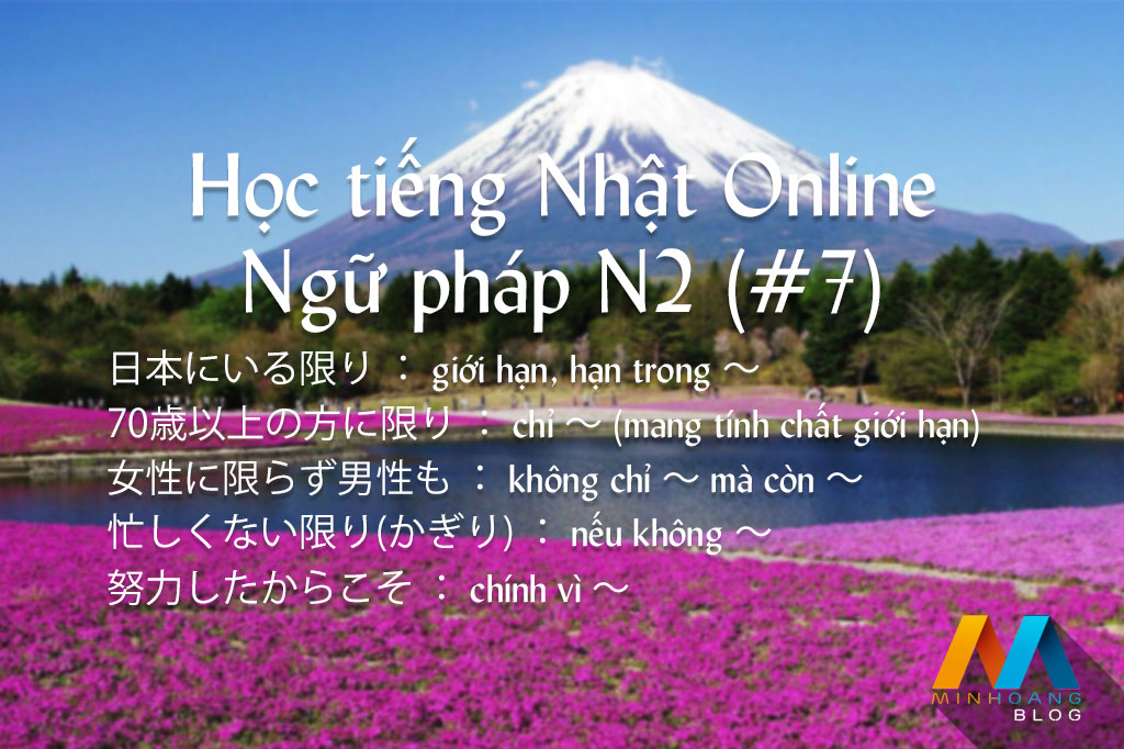 Học tiếng Nhật Online – Ngữ pháp N2 (Bài 7)