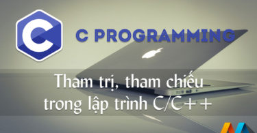 Tham trị và tham chiếu trong lập trình C/C++