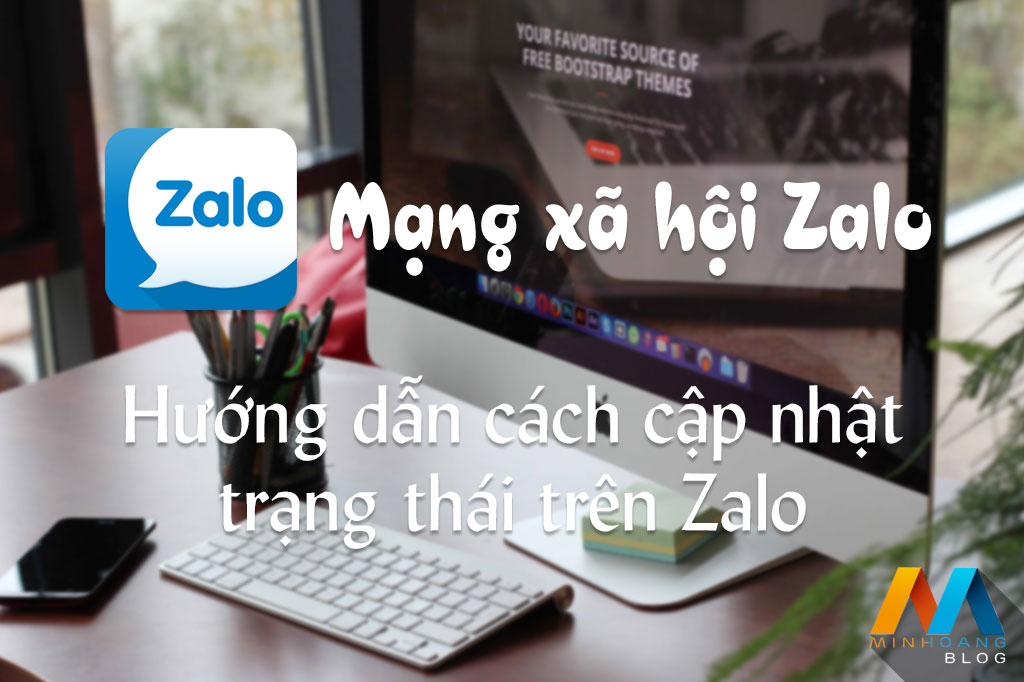 Cập nhật trạng thái Zalo có gì khác với cập nhật cảm nghĩ Zalo?