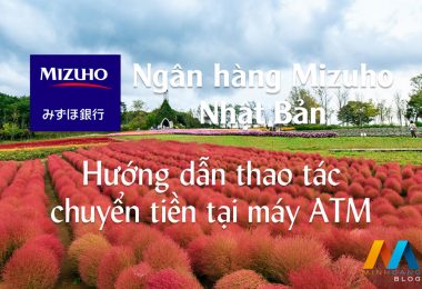 Hướng dẫn thao tác chuyển tiền tại máy ATM ngân hàng Mizuho