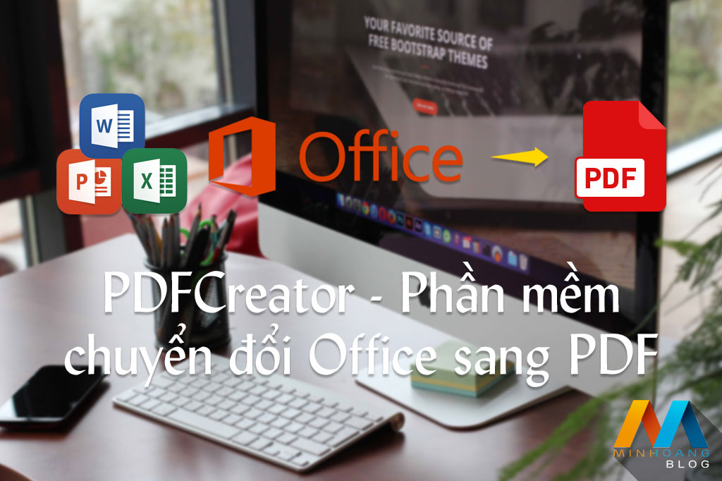 PDFCreator - Phần mềm chuyển đổi các tập tin office sang định dạng PDF