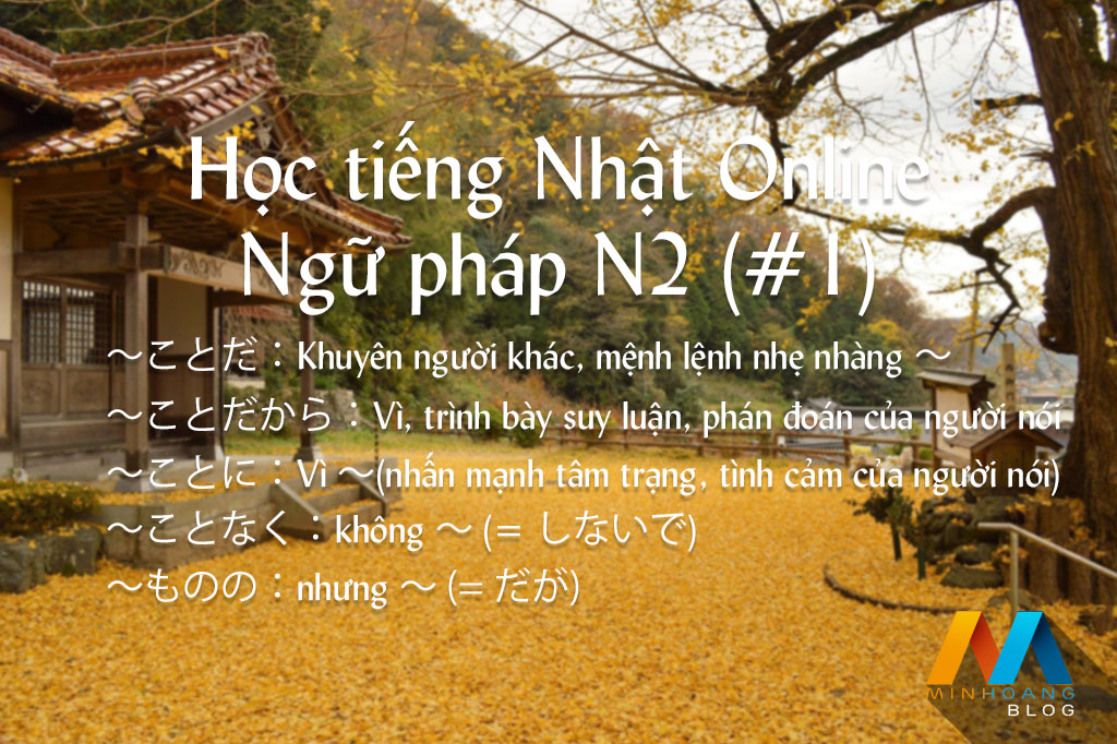 Ngữ pháp N2 (Bài 1/22) - Giáo trình 耳から覚える N2 文法