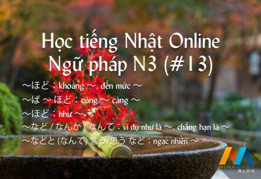 Ngữ pháp N3 (Bài 13/22) - Giáo trình 耳から覚える N3 文法