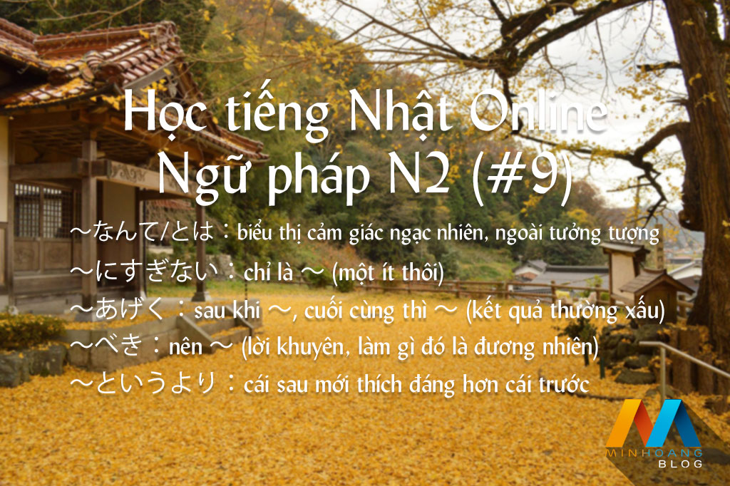 Ngữ pháp N2 (Bài 9/22) - Giáo trình 耳から覚える N2 文法