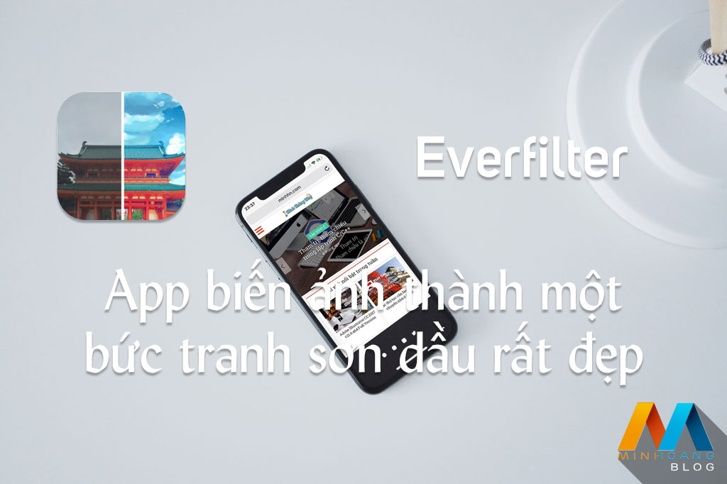 EverFilter - App biến ảnh thành một bức tranh sơn dầu rất đẹp