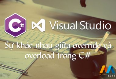 Sự khác nhau giữa override và overload trong C#