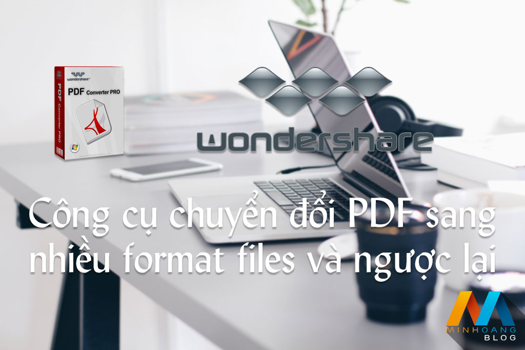 Wondershare PDF Converter Pro - Công cụ chuyển đổi PDF chuyên nghiệp