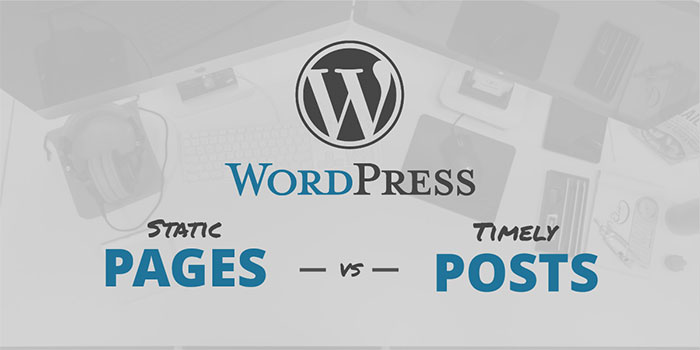 What is the Difference Between a Post and a Page in WordPress?