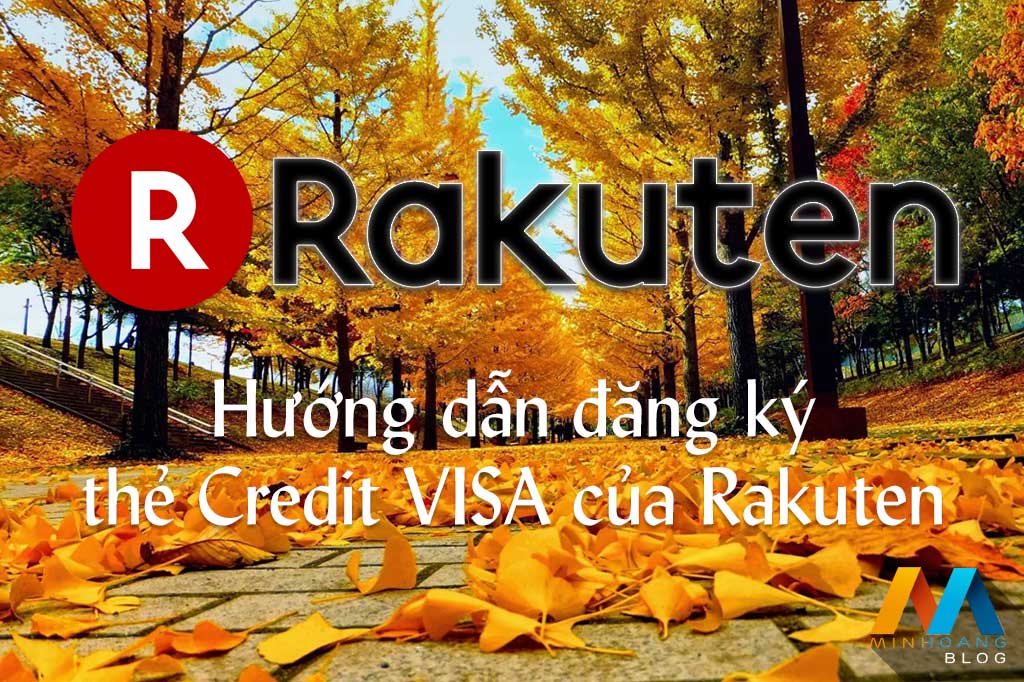 Hướng dẫn đăng ký thẻ credit visa của Rakuten