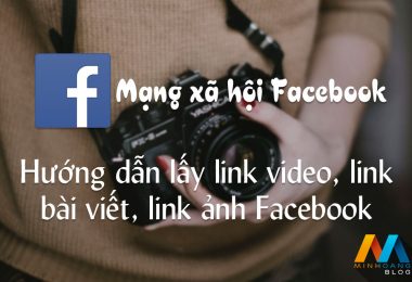 Hướng dẫn lấy link video, link bài viết, link ảnh Facebook