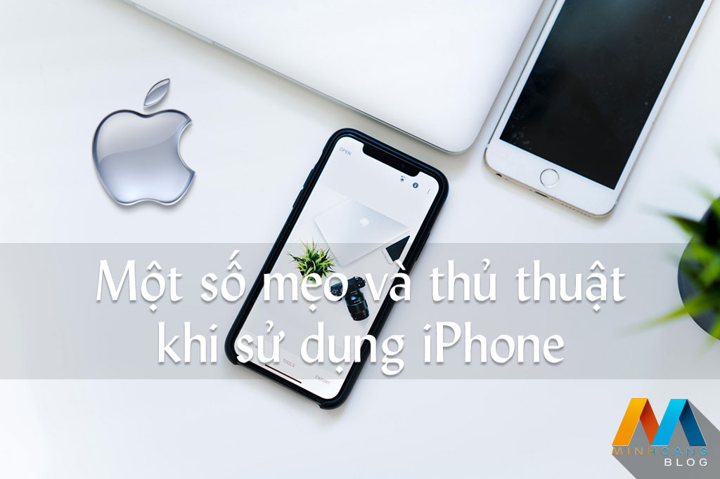 [Inforgraphic] Một số mẹo và thủ thuật có thể bạn chưa biết khi sử dụng iPhone