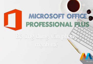 Download Office 2019 Professional Plus bản Preview - Bộ ứng dụng văn phòng mạnh mẽ