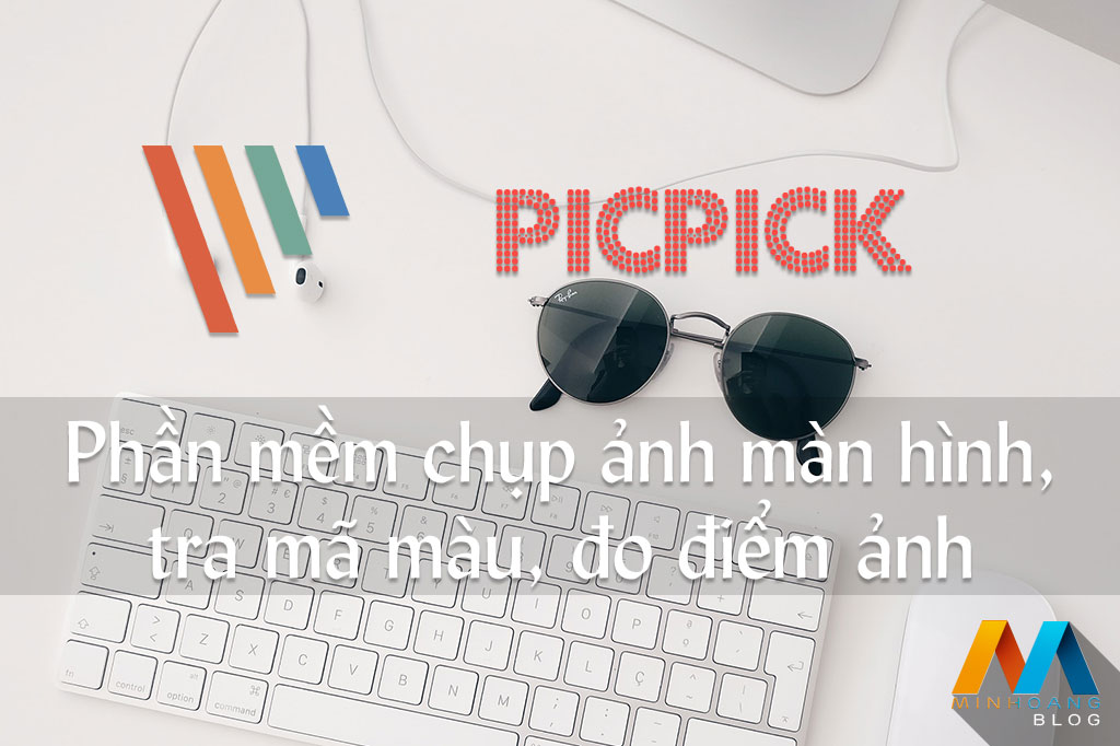 PicPick v5.0.0 - Phần mềm chụp ảnh màn hình đa năng, tích hợp công cụ đo điểm ảnh, tra mã màu