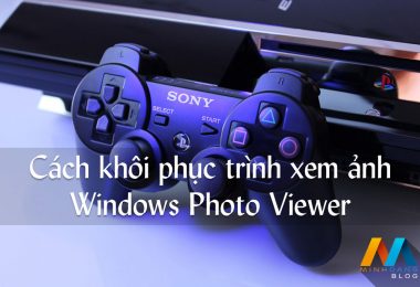 Khôi phục trình xem ảnh Windows Photo Viewer của Windows 7 lên Windows 10