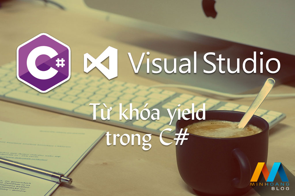 Từ khóa yield trong C#