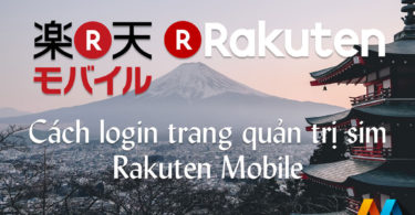 Hướng dẫn login trang quản trị sim Rakuten Mobile