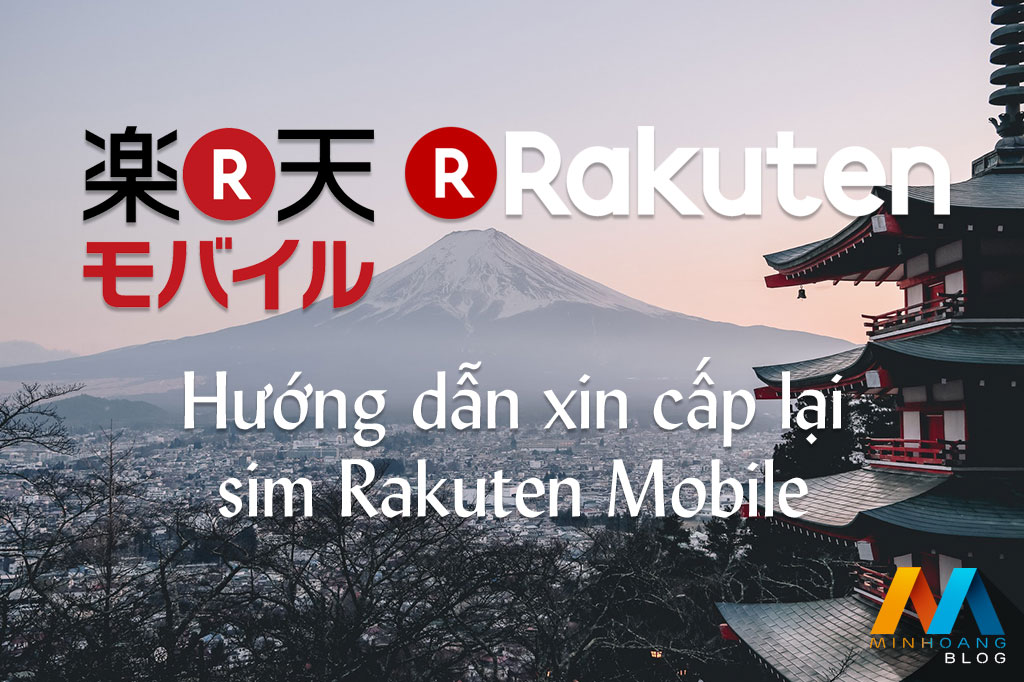 Hướng dẫn xin cấp lại sim Rakuten Mobile