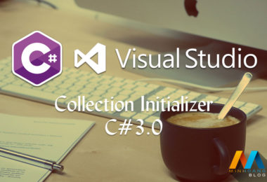 Khởi tạo tập hợp (Collection Initializer C#3.0)
