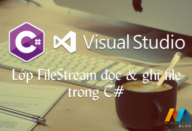 Lớp FileStream đọc và ghi file trong C#